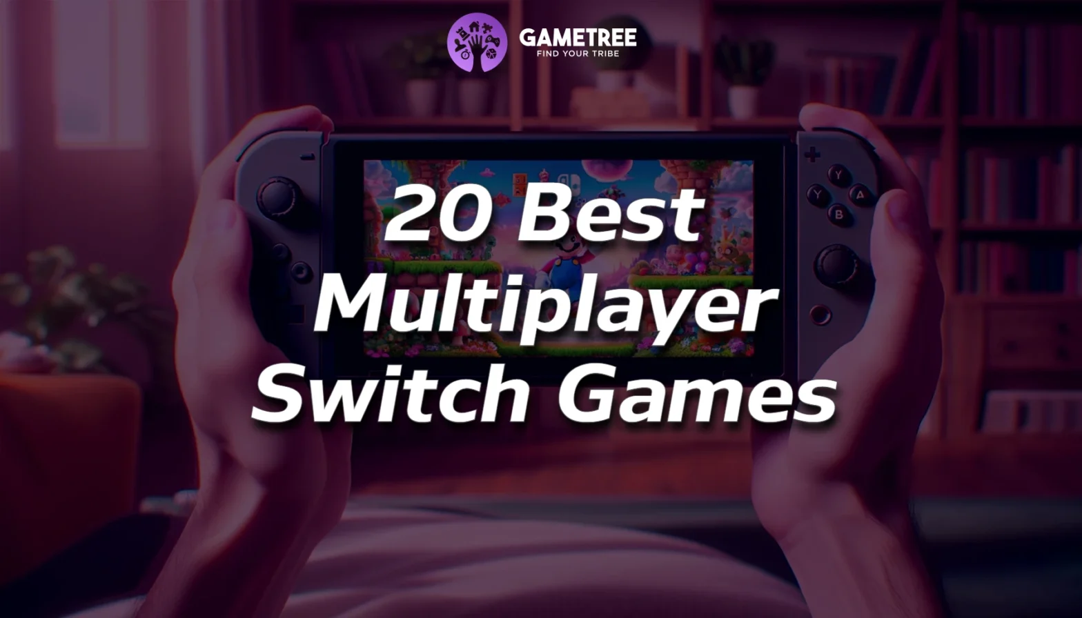 List of 20 best multiplayer Switch games