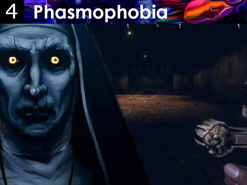 Phasmophobia is on the 4th position