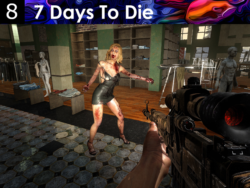 8. 7 Days To Die