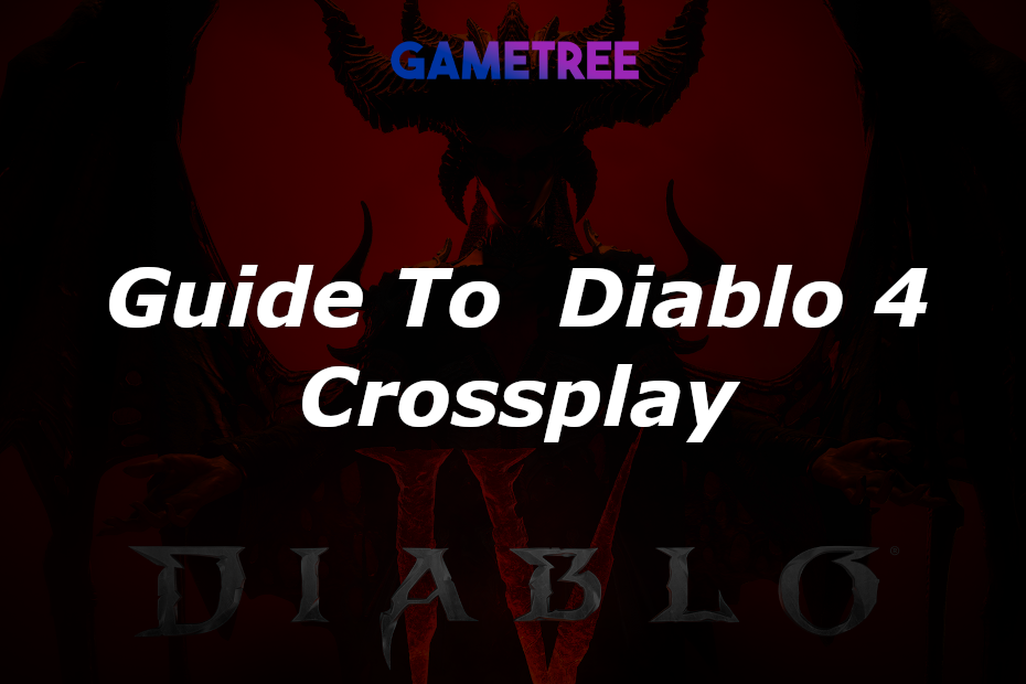 Will Diablo 4 Be Cross Platform? - Information - Beta, Diablo IV