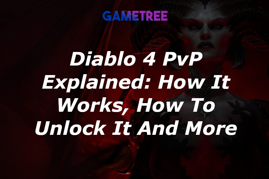 Diablo 4 - PVP Zone Locations & How Competitive Multiplayer Works