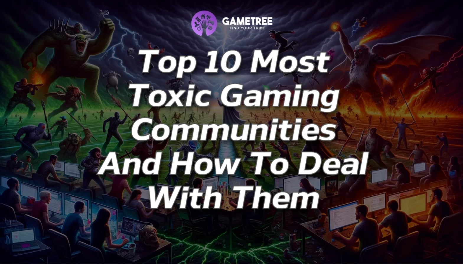 10 Most Toxic Gaming Communities Of All Time