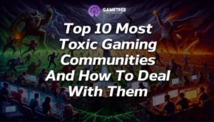 10 Most toxic gaming communities of all time