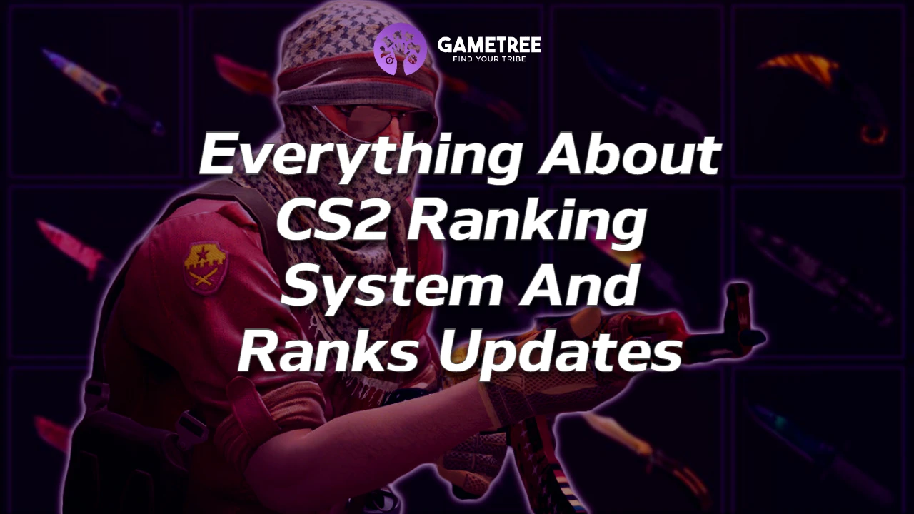 A guide to the CS2 ranking system and ranks in particular.