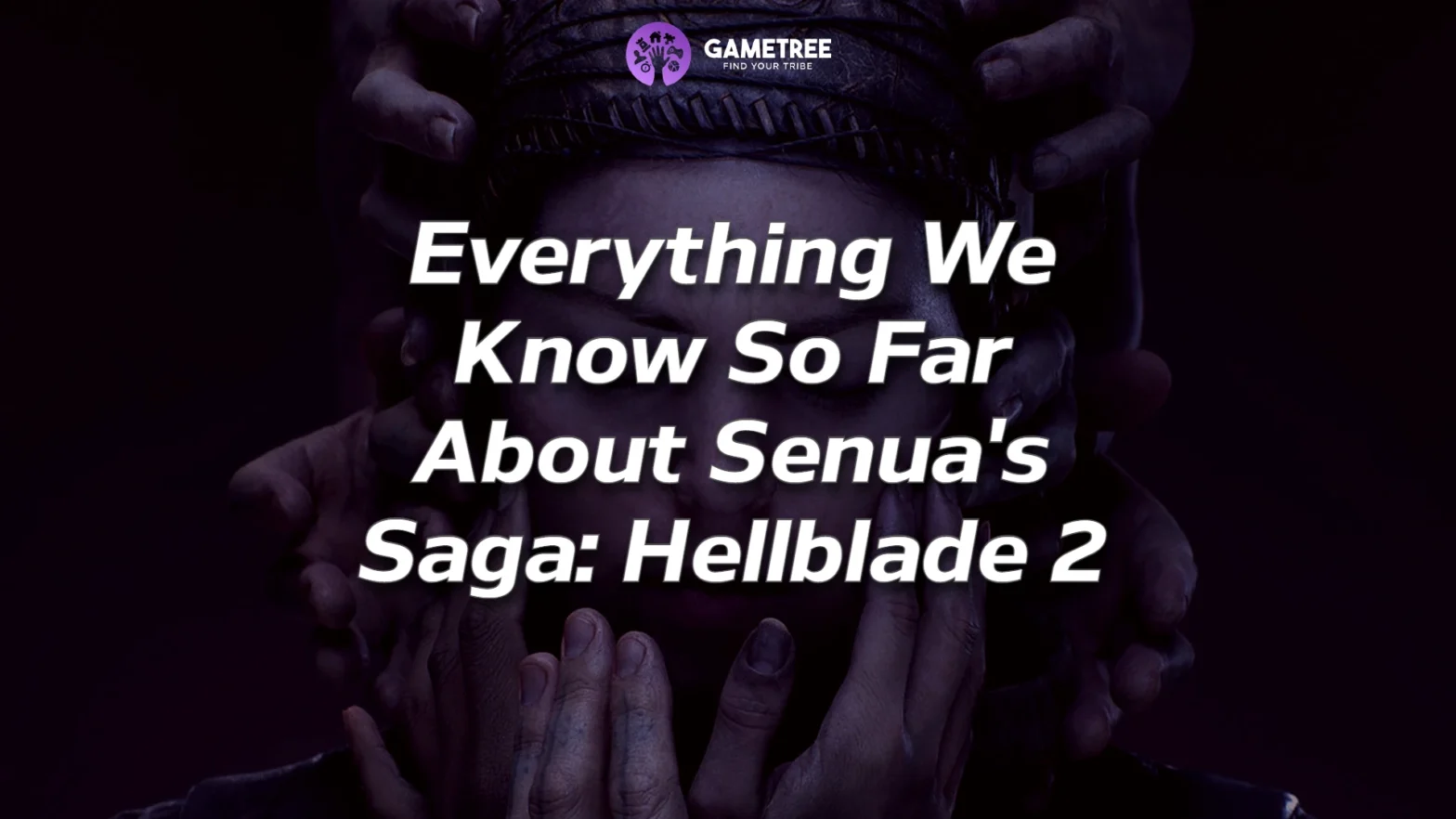 Senua's Saga: Hellblade 2 is the sequel to the critically acclaimed game Hellblade: Senua's Sacrifice