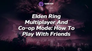 Is Elden Ring multiplayer and co-op and how to play with friends?